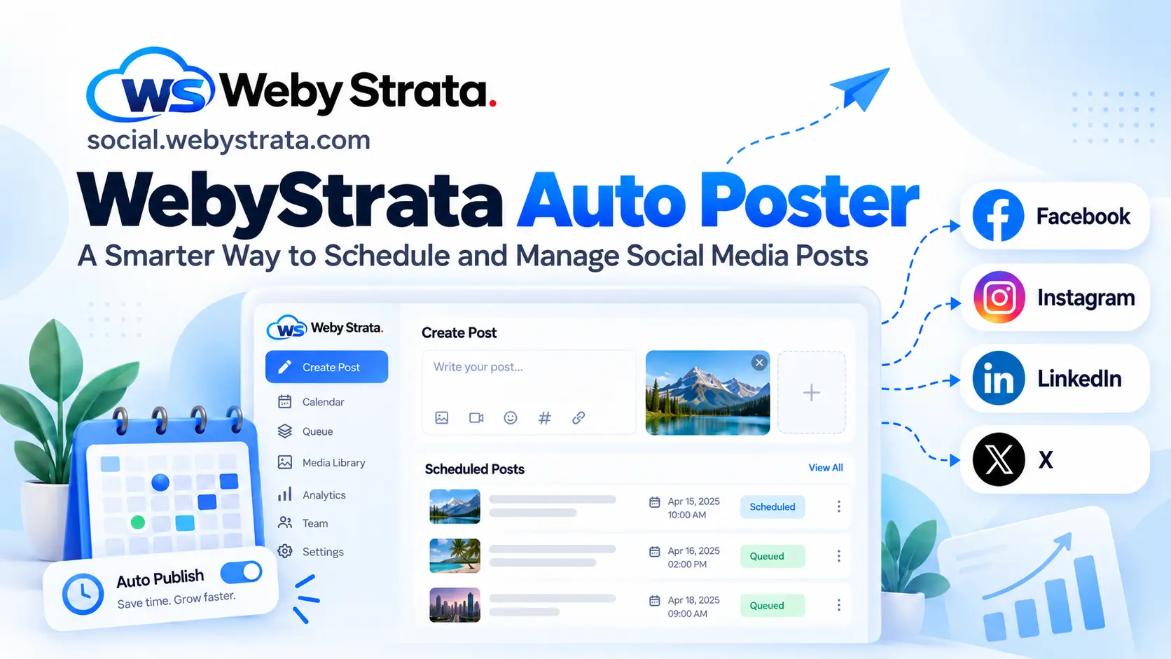 WebyStrata Auto Poster: A Smarter Way to Schedule and Manage Social Media Posts