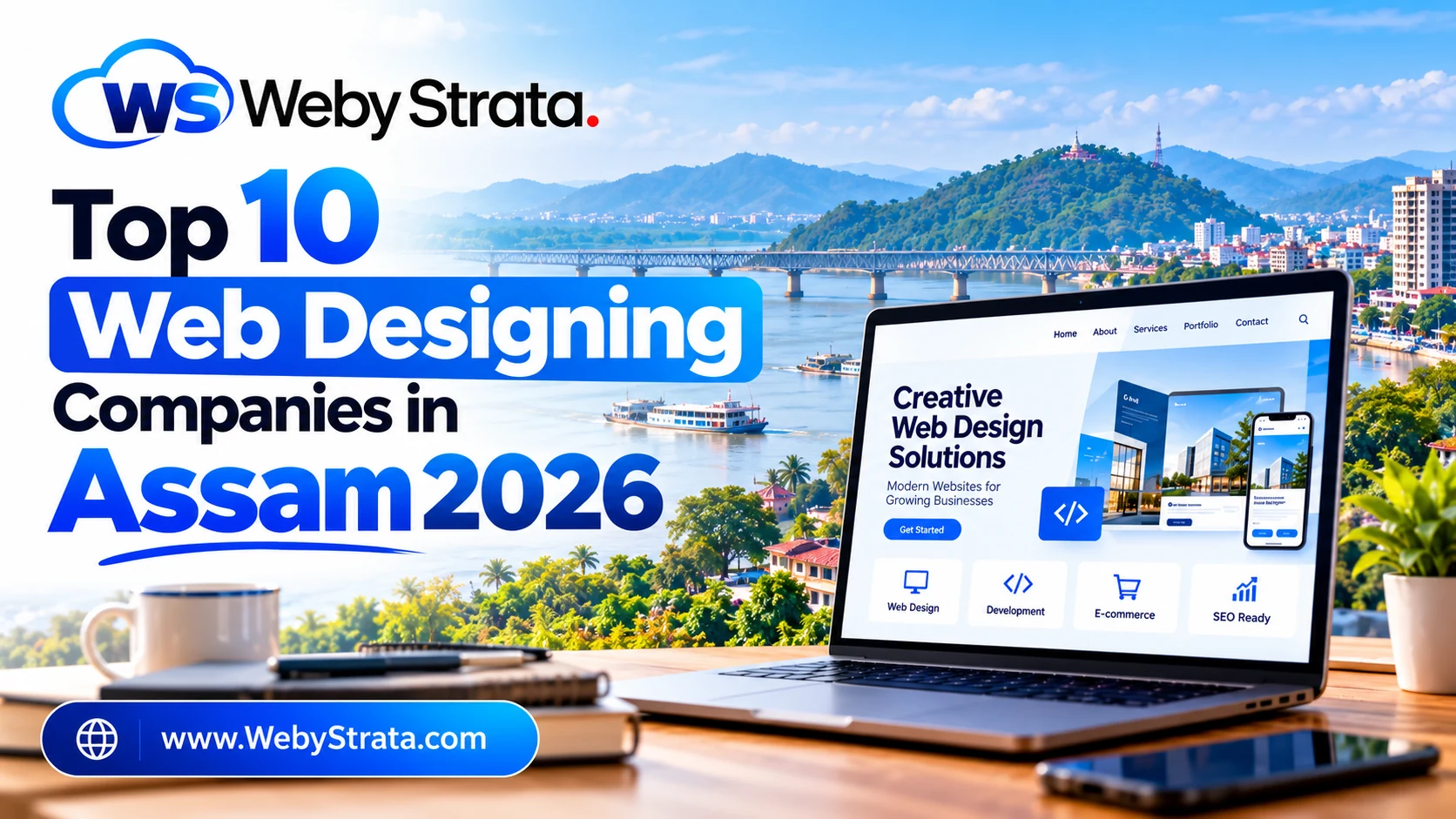 Top 10 web designing companies in Assam 2026 with WebyStrata branding and Guwahati skyline