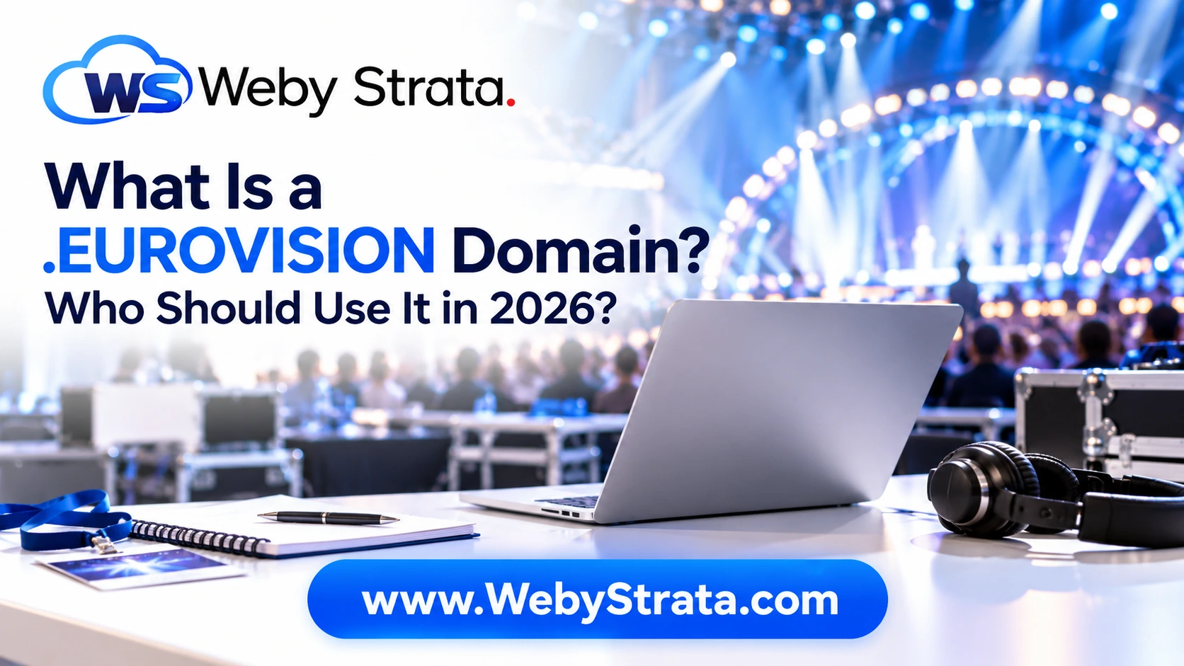 What Is a .EUROVISION Domain? Who Should Use It in 2026?