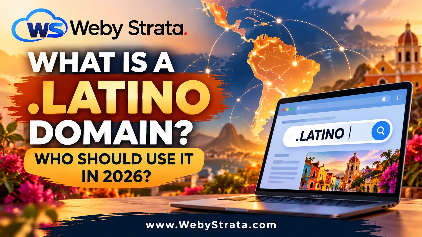 What Is a .LATINO Domain? Who Should Use It in 2026?